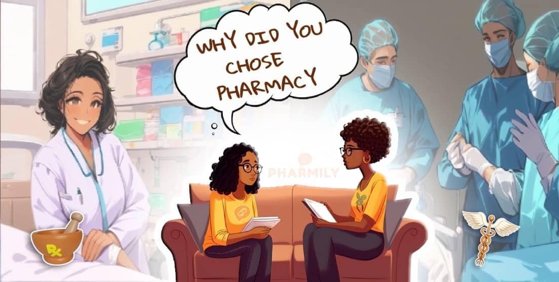 Why I chose Pharmacy Over Medicine